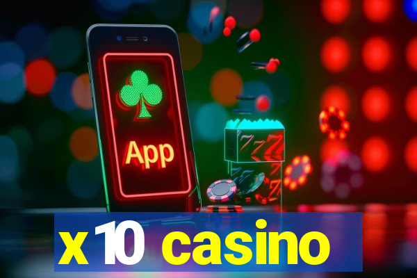 x10 casino